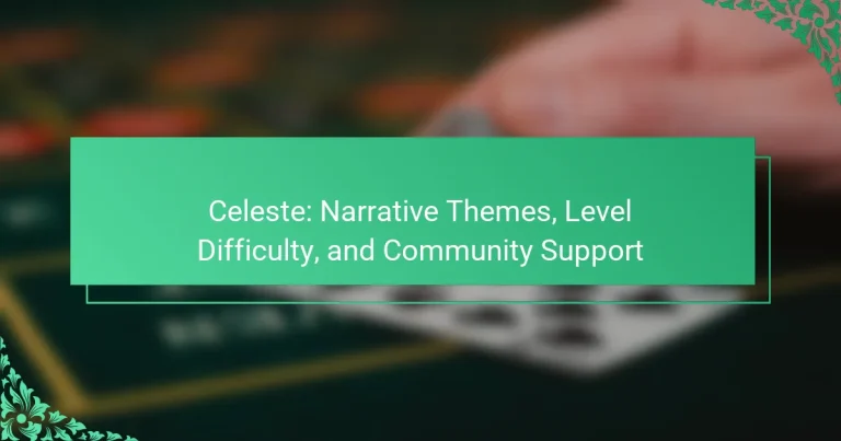 Celeste: Narrative Themes, Level Difficulty, and Community Support