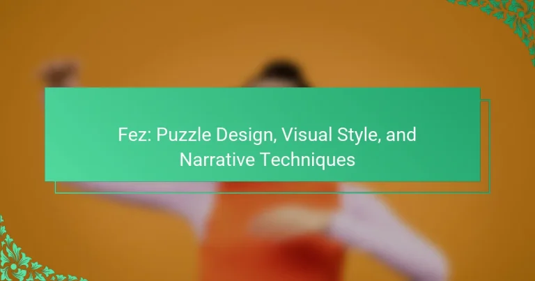 Fez: Puzzle Design, Visual Style, and Narrative Techniques