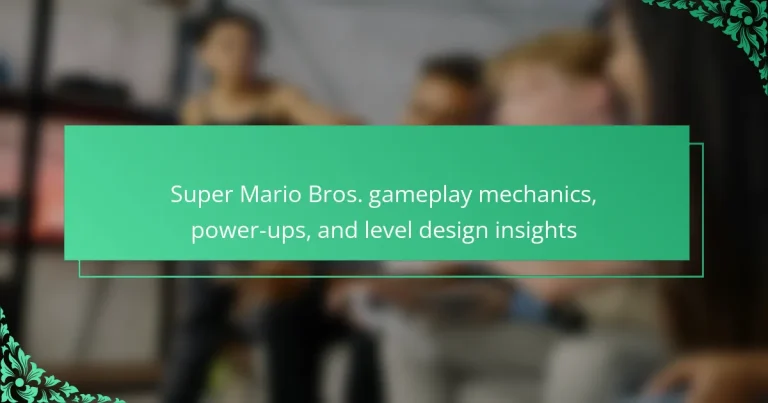 Super Mario Bros. gameplay mechanics, power-ups, and level design insights
