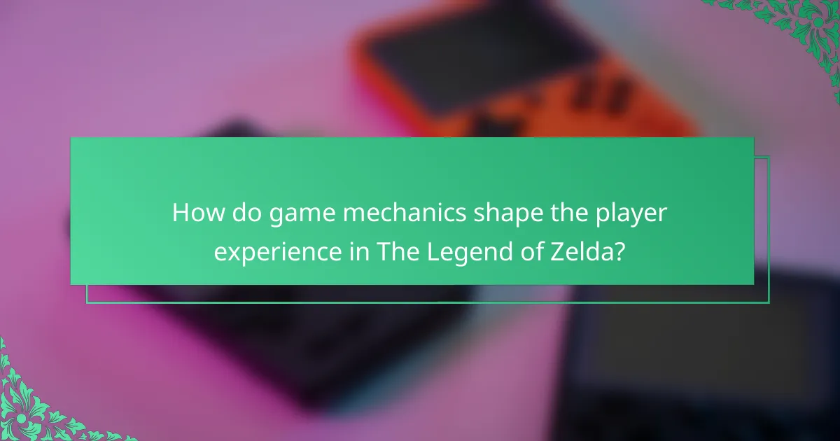 How do game mechanics shape the player experience in The Legend of Zelda?