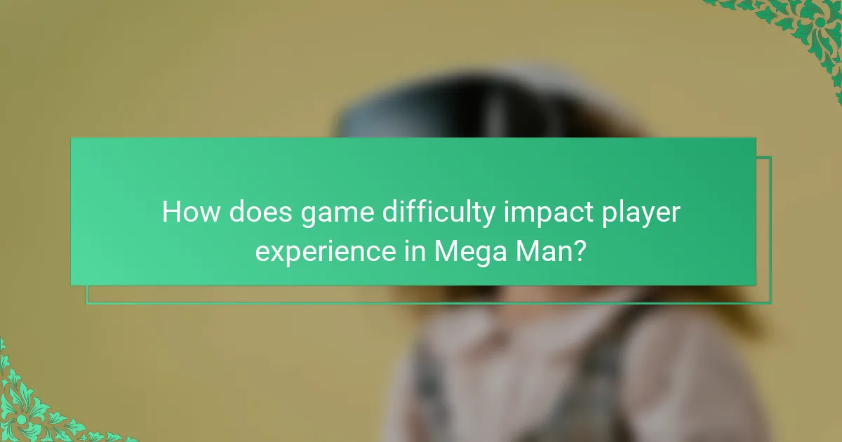 How does game difficulty impact player experience in Mega Man?