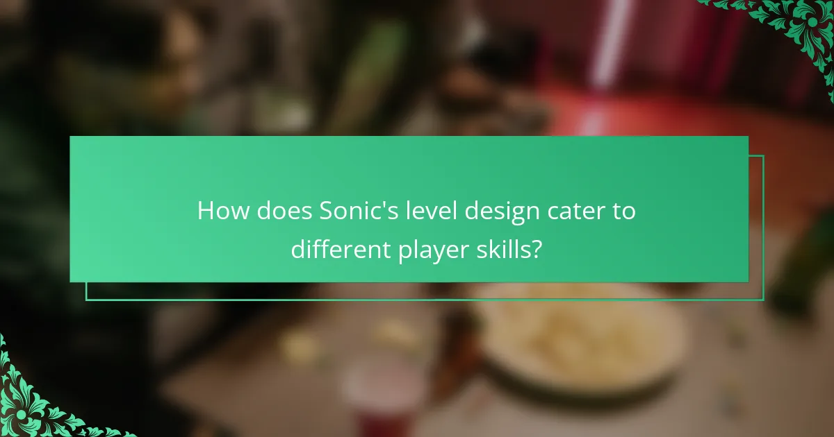 How does Sonic's level design cater to different player skills?