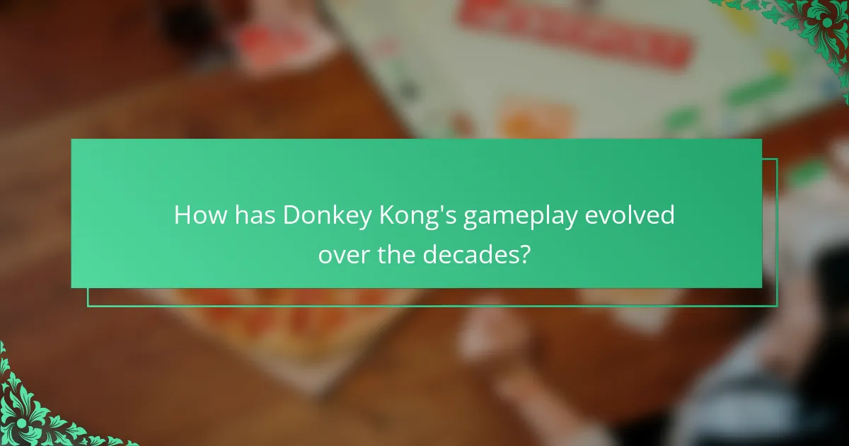 How has Donkey Kong's gameplay evolved over the decades?