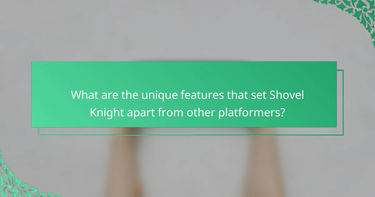 What are the unique features that set Shovel Knight apart from other platformers?