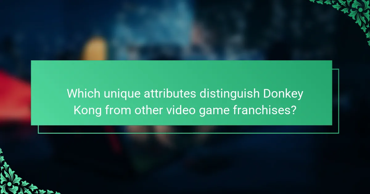 Which unique attributes distinguish Donkey Kong from other video game franchises?